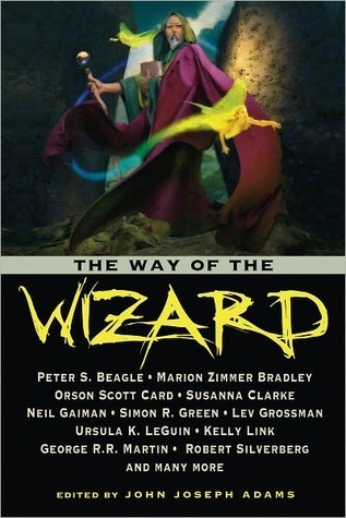 Wizard Peter The Way of the Wizard by Peter S. Beagle | Goodreads