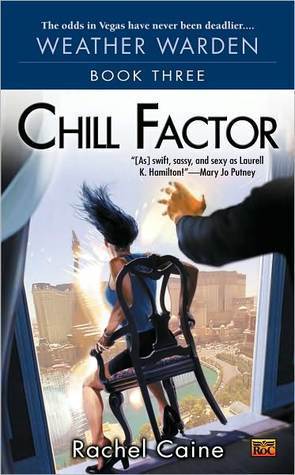 Chill Factor (Weather Warden, #3)