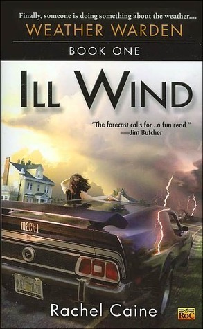 Ill Wind (Weather Warden, #1)