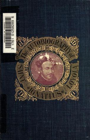 The Autobiography of St. Ignatius