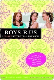 Boys "R" Us (The Clique, #11)