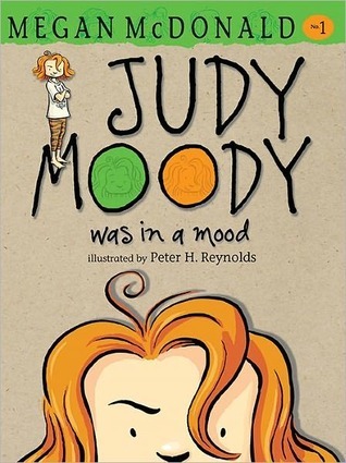 Judy Moody Was in a Mood (Judy Moody #1)