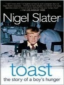 Toast: The Story of a Boy's Hunger