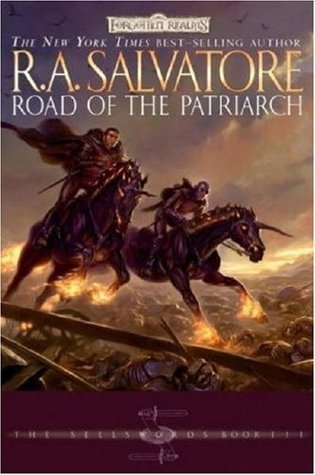 Road of the Patriarch (The Sellswords, #3; The Legend of Drizzt, #16)