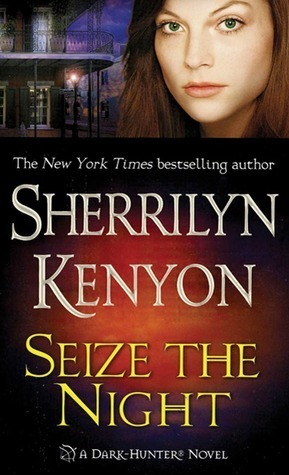 Seize the Night (Dark-Hunter, #6)