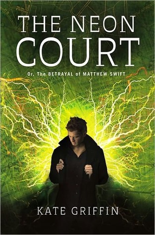 The Neon Court (Matthew Swift, #3)