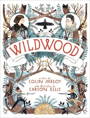 Wildwood (Wildwood Chronicles, #1)