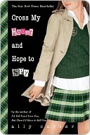 Cross My Heart and Hope to Spy (Gallagher Girls, #2)