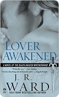 Lover Awakened (Black Dagger Brotherhood, #3)