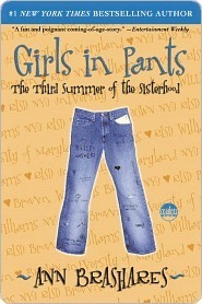 Girls In Pants: The Third Summer Of The Sisterhood (The Sisterhood of the Traveling Pants, #3)
