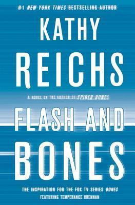 Flash and Bones (Temperance Brennan, #14)