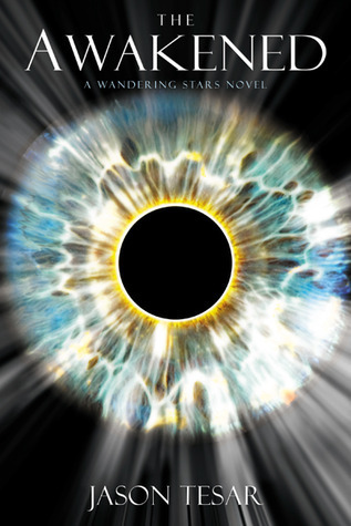 The Awakened (The Awakened, #1-3) by Jason Tesar | Goodreads