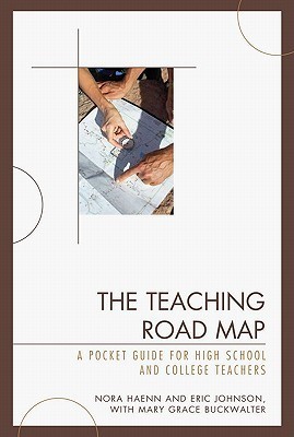 The Teaching Road Map: A Pocket Guide for High School and College ...