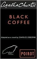 Black Coffee (Hercule Poirot, #7.5)