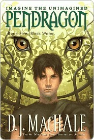 Black Water (Pendragon, #5)