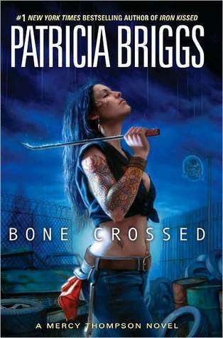 Bone Crossed (Mercy Thompson, #4)