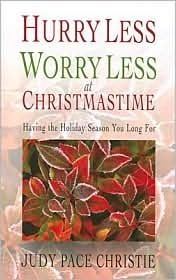 Hurry Less, Worry Less at Christmas book cover