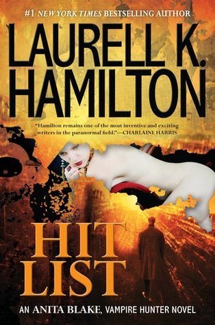 Hit List (Anita Blake, Vampire Hunter, #20)