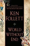 World Without End (Kingsbridge, #2)