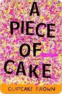 A Piece of Cake