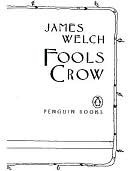 Fools Crow (Contemporary American Fiction)