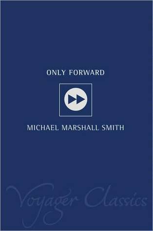 Only Forward (Voyager Classics)