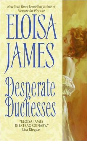 Desperate Duchesses (Desperate Duchesses, #1)