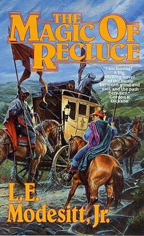 The Magic of Recluce (The Saga of Recluce, #1)