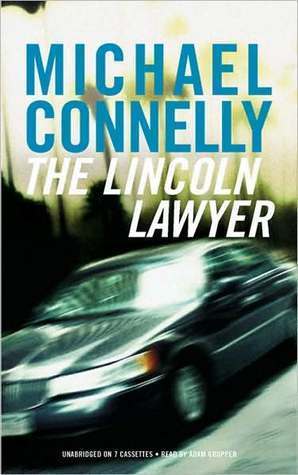 The Lincoln Lawyer (The Lincoln Lawyer, #1; Harry Bosch Universe, #16)