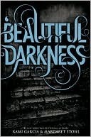 Beautiful Darkness (Beautiful Creatures, #2)