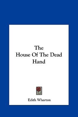 The House of the Dead Hand