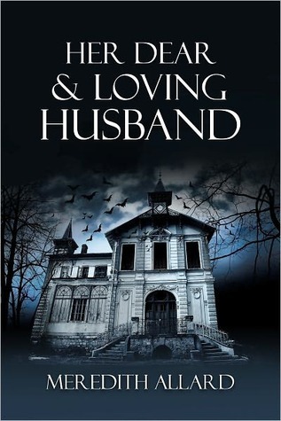 Her Dear and Loving Husband (Loving Husband, #1)