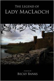 The Legend of Lady MacLaoch