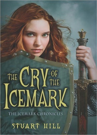 The Cry of the Icemark (The Icemark Chronicles, #1)
