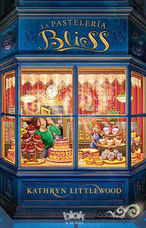 La pastelería Bliss (The Bliss Bakery, #1)