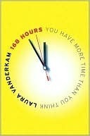 168 Hours: You Have More Time Than You Think