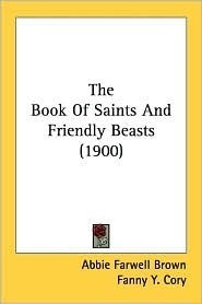 The Book of Saints and Friendly Beasts book cover