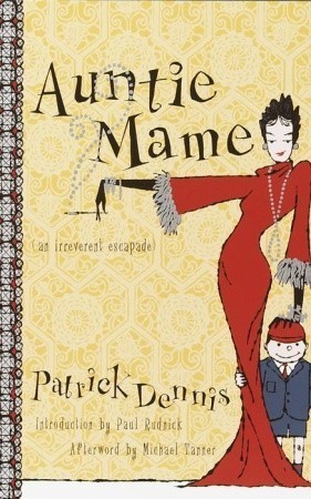 Auntie Mame: An Irreverent Escapade (Penguin Modern Classics)