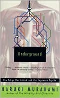 Underground: The Tokyo Gas Attack and the Japanese Psyche (Vintage International)
