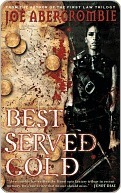 Best Served Cold (First Law World #4)