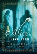 Alice I Have Been