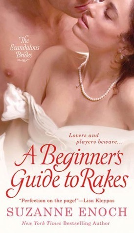 A Beginner's Guide to Rakes (Scandalous Brides, #1)