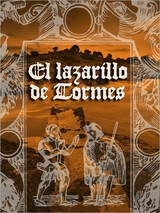 La vida del Lazarillo de Tormes