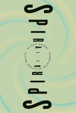 Spiral (Ring, #2)