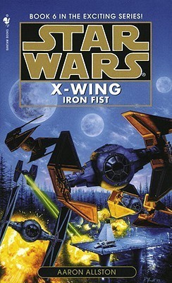 Iron Fist (Star Wars: X-Wing, #6)