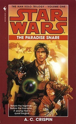 The Paradise Snare (Star Wars: Han Solo, #1)