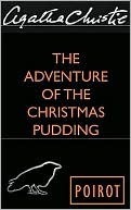 The Adventure of the Christmas Pudding (Hercule Poirot, #37)