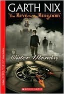 Mister Monday (The Keys to the Kingdom, #1)