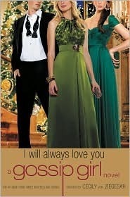 I Will Always Love You (Gossip Girl, #12)