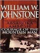 Absaroka Ambush / Courage of the Mountain Man